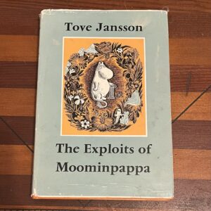 The Exploits of Moominpappa by Tove Jansson