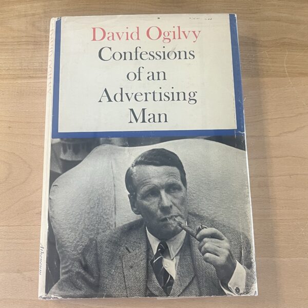 Confessions of an Advertising Man by David Ogilvy