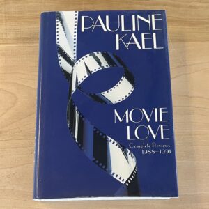 Movie Love by Pauline Kael