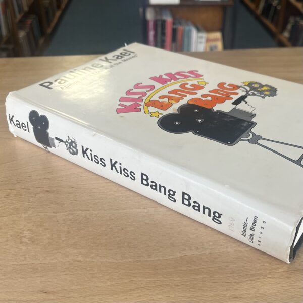 Kiss Kiss Bang Bang by Pauline Kael - Image 2
