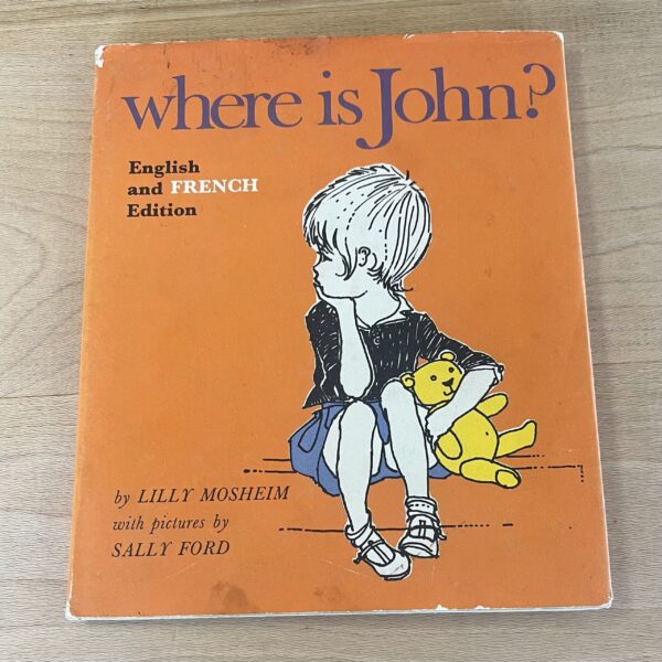 Where is John by Lilly Mosheim
