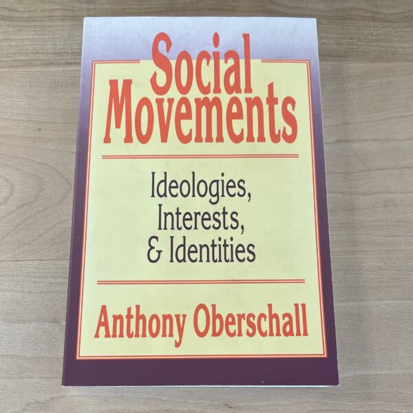 Social Movements by Anthony Oberschall
