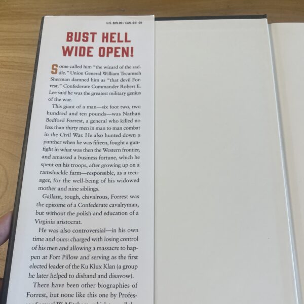 Bust Hell Wide Open: The Life of Nathan Bedford Forrest - Image 3