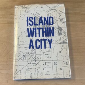 Island Within a City: A History of the Norridge-Harwood Heights Area