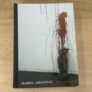 The Bridge / El Puente by Marina Abramović