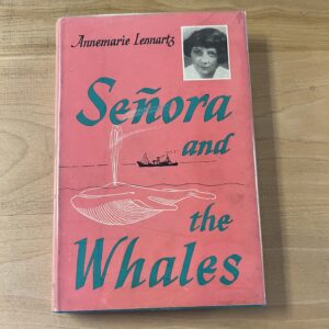 Señora and the Whales by Annemarie Lennartz