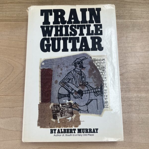 Train Whistle Guitar by Albert Murray